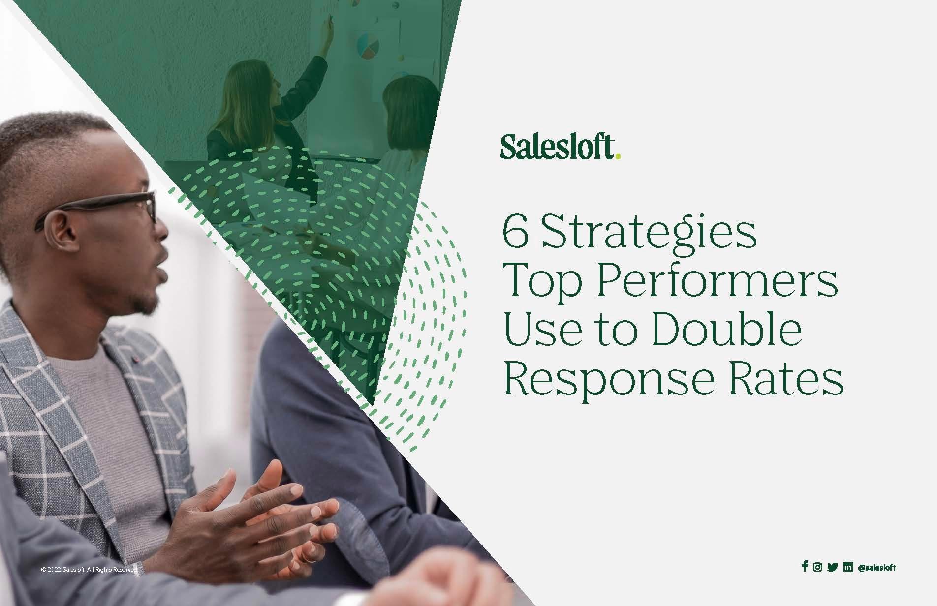 "6 strategies top performers use to double response rates"
