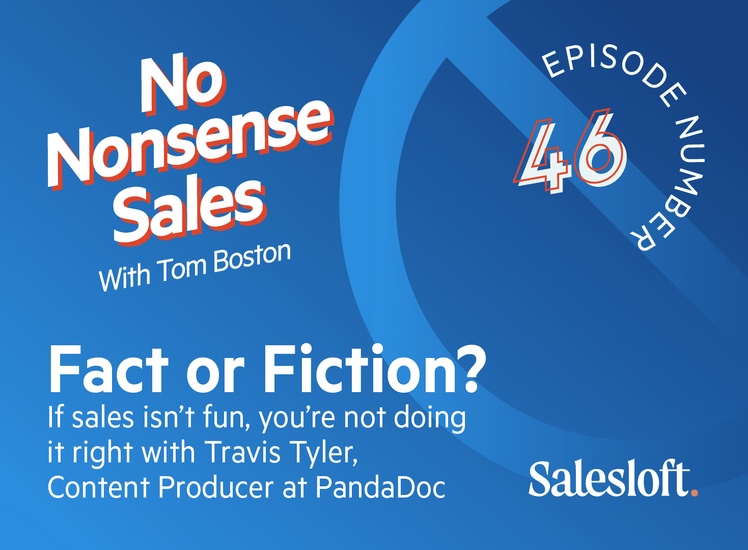 No Nonsense Sales Episode 46