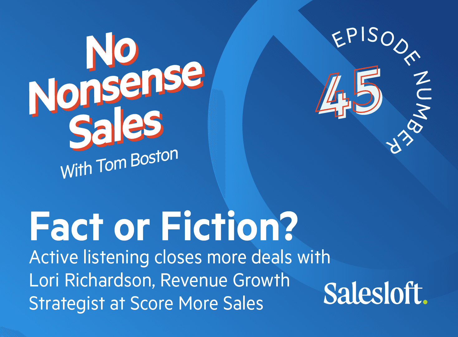 No Nonsense Sales Episode 45