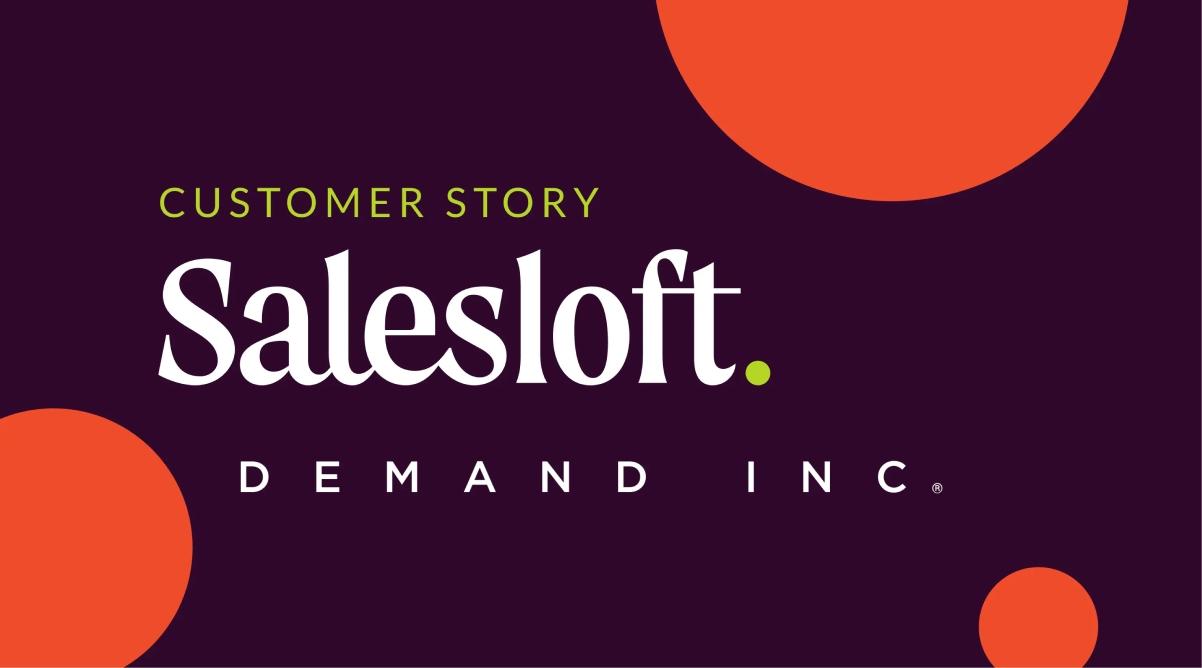 Demand Inc and Salesloft Story