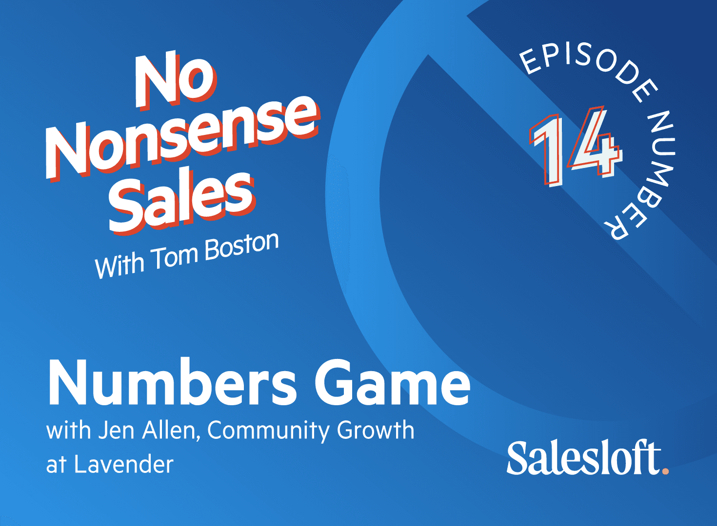No Nonsense Sales Episode 14