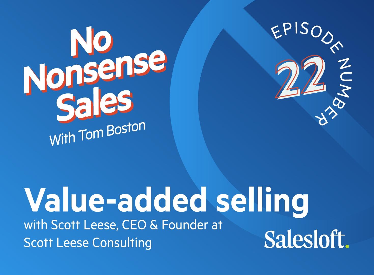 No Nonsense Sales Episode 22