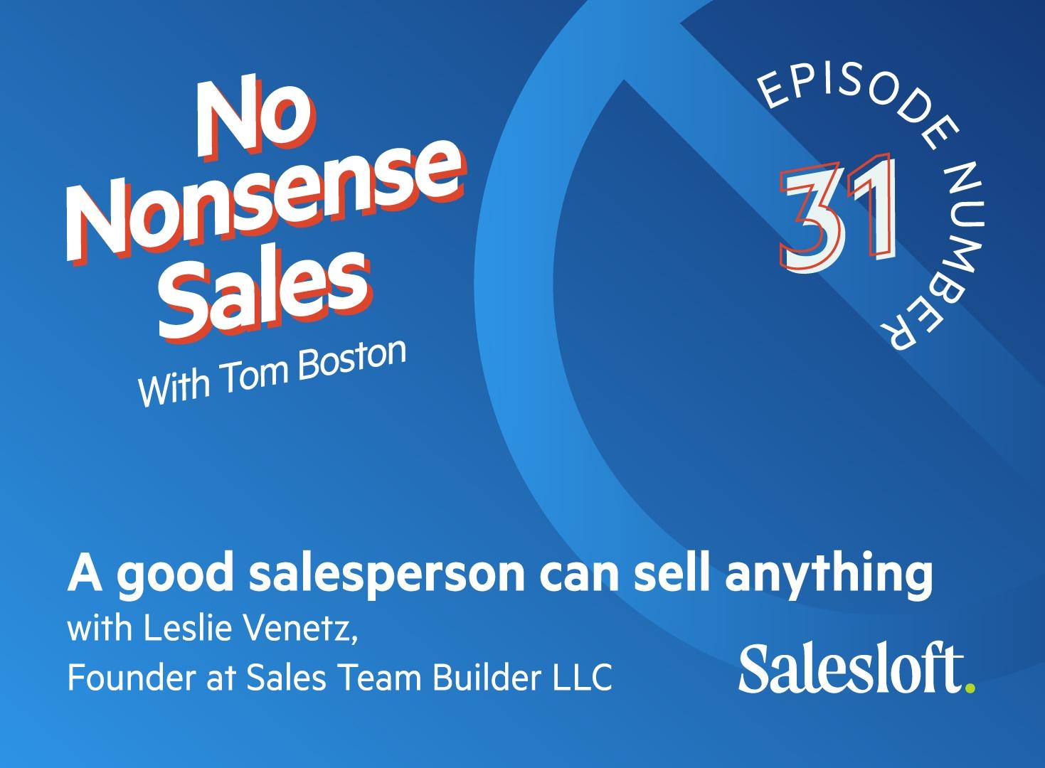 No Nonsense Sales Episode 31