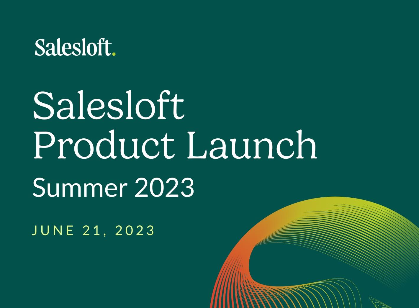 "Salesloft Product Launch"