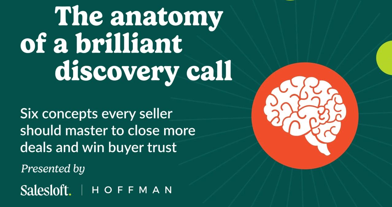 "The anatomy of a brilliant discovery call"