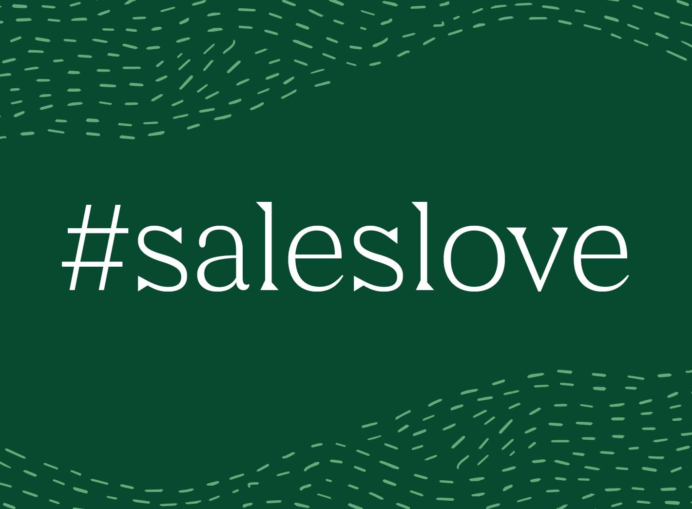 "#saleslove"