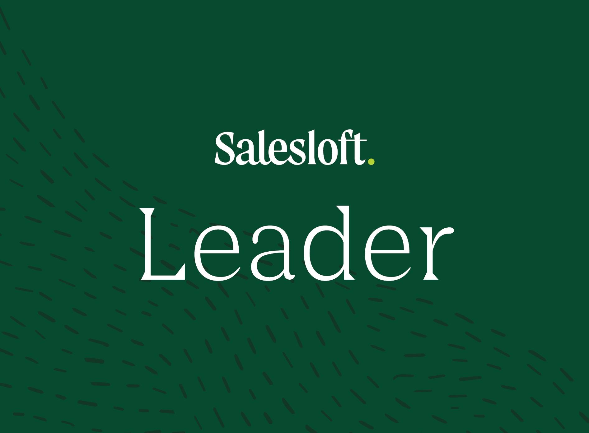 "Salesloft is a Leader"