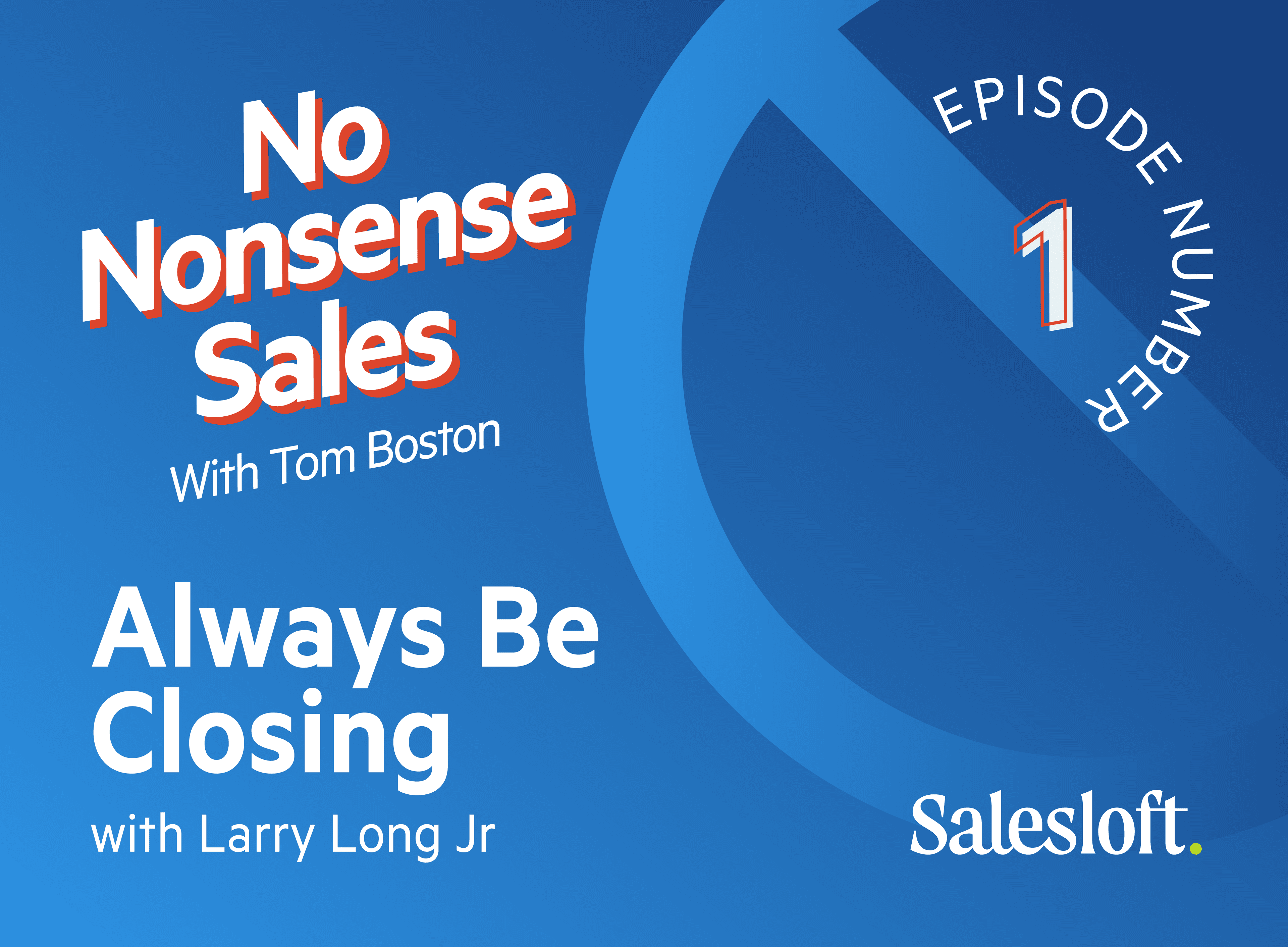 No Nonsense Sales Episode 1