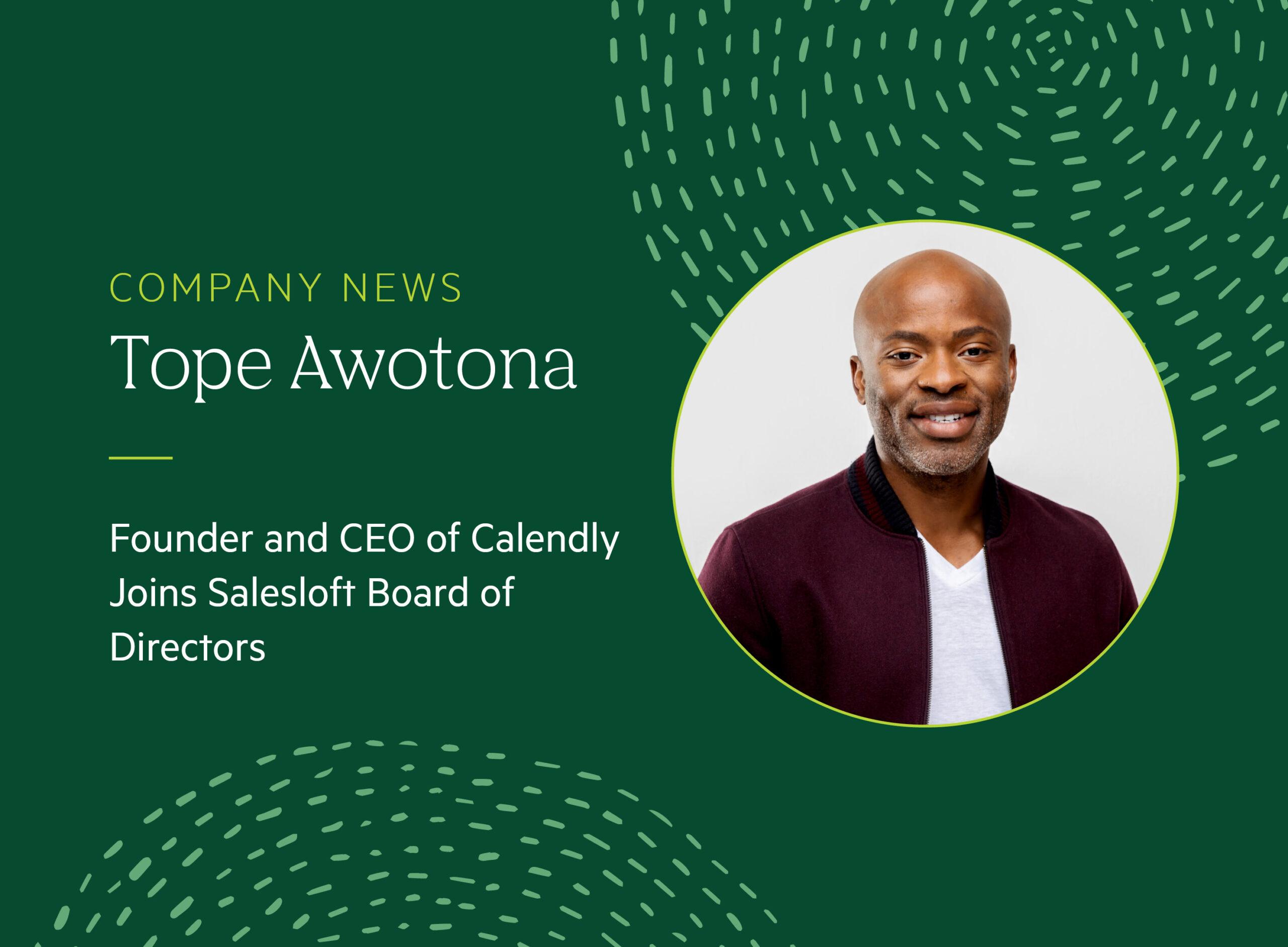 Tope Awotona joins Salesloft Board of Directors
