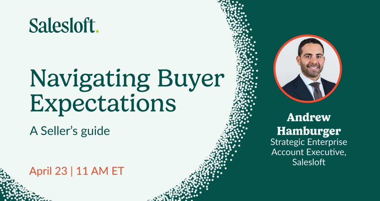 "Navigating buyer expectations"