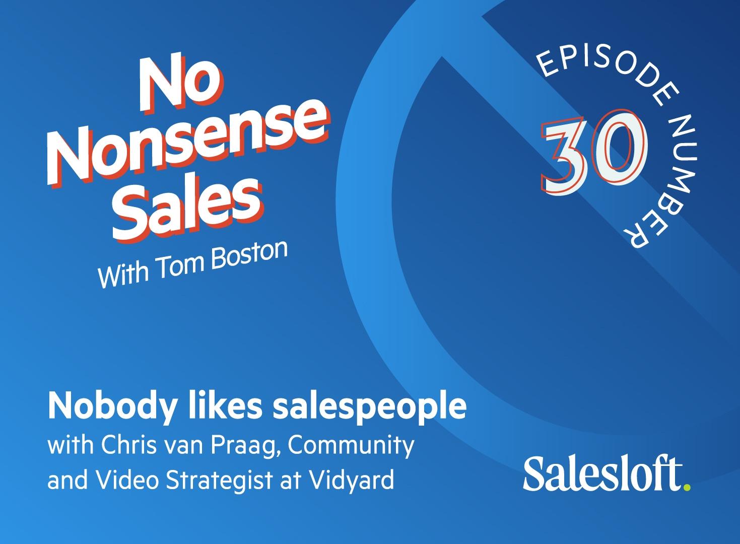 No Nonsense Sales Episode 30