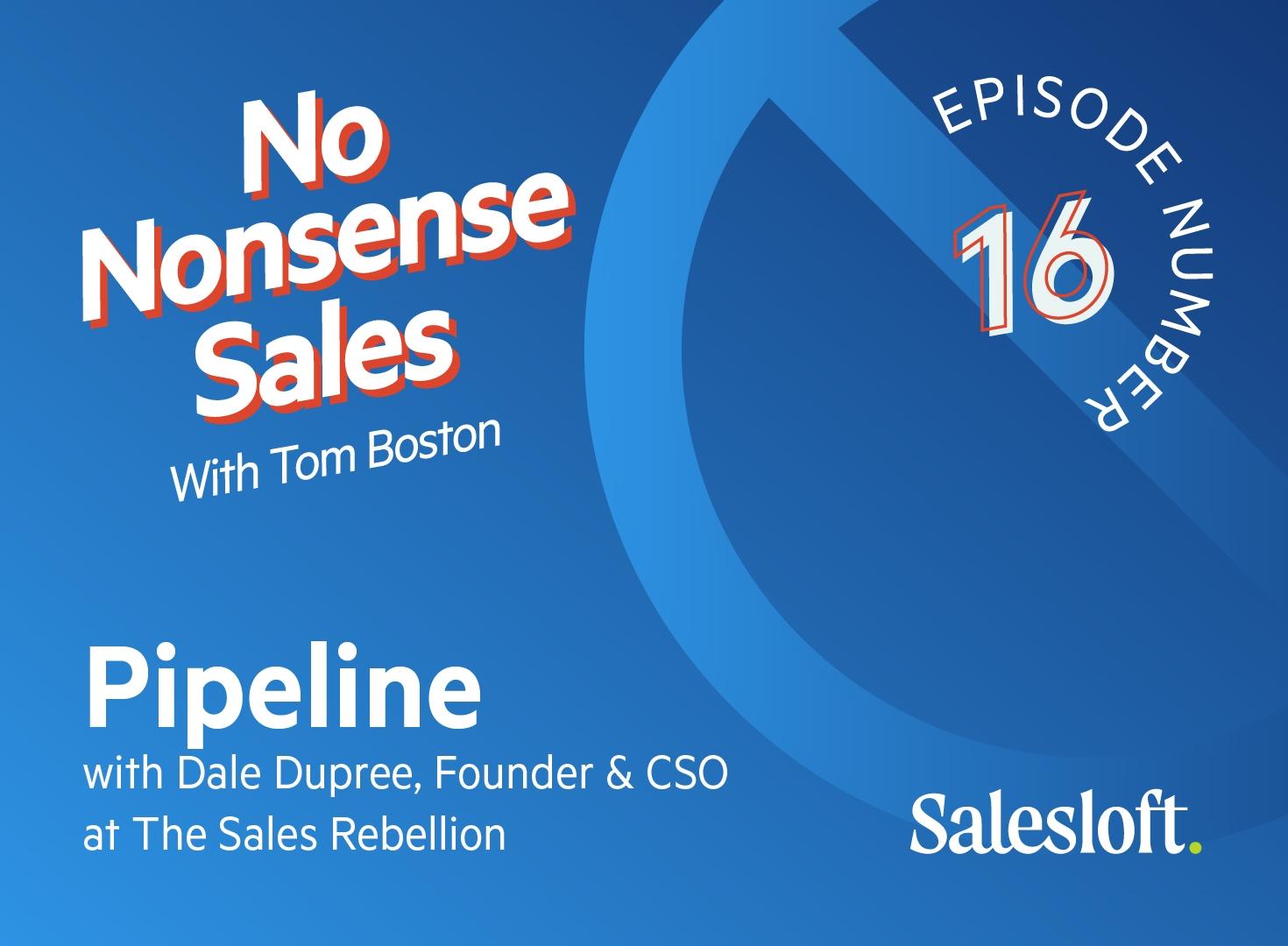 No Nonsense Sales Episode 16