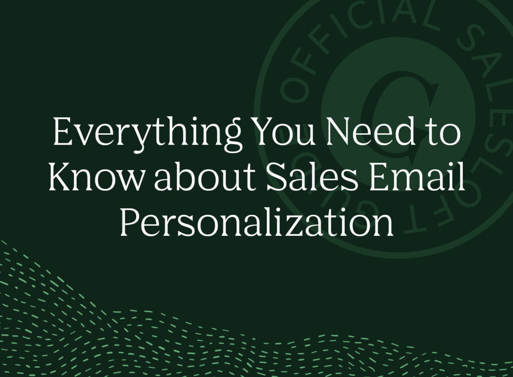 Everything You Need to Know about Sales Email Personalization